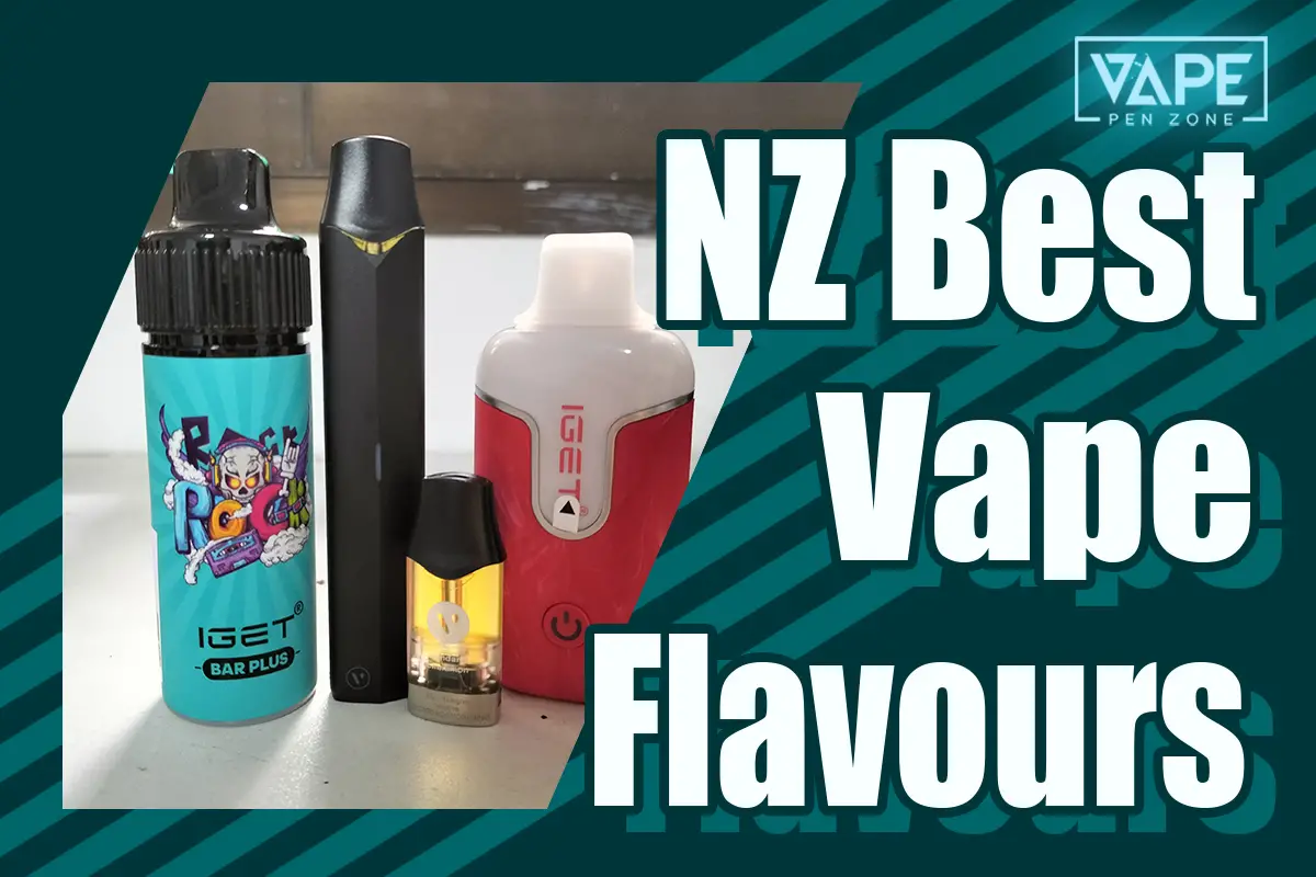 Best Vape Flavours NZ