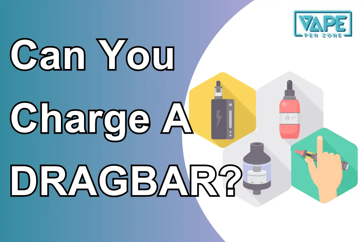 Can You Charge A DRAGBAR?