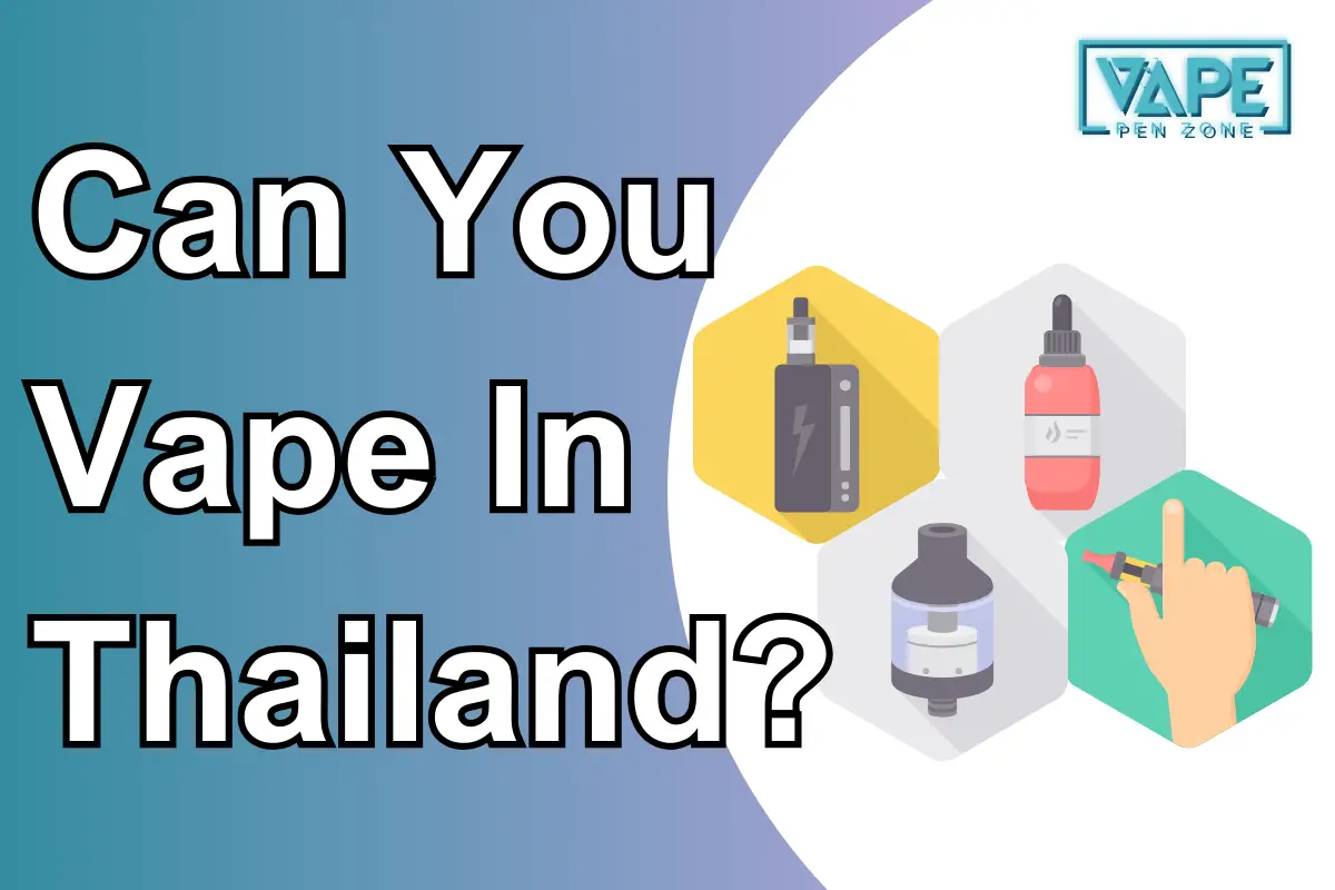 Can You Vape In Thailand?