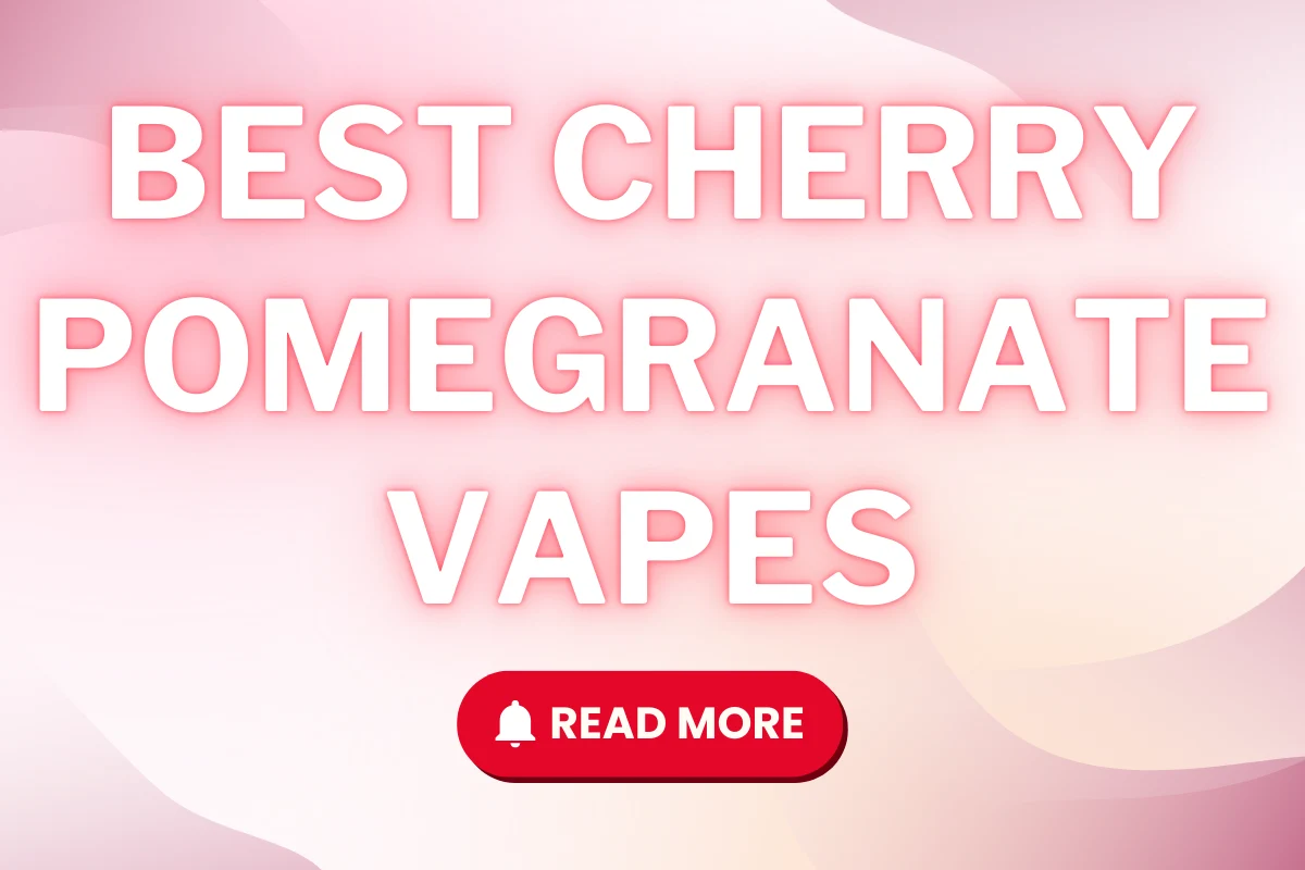 Cherry Pomegranate Vapes