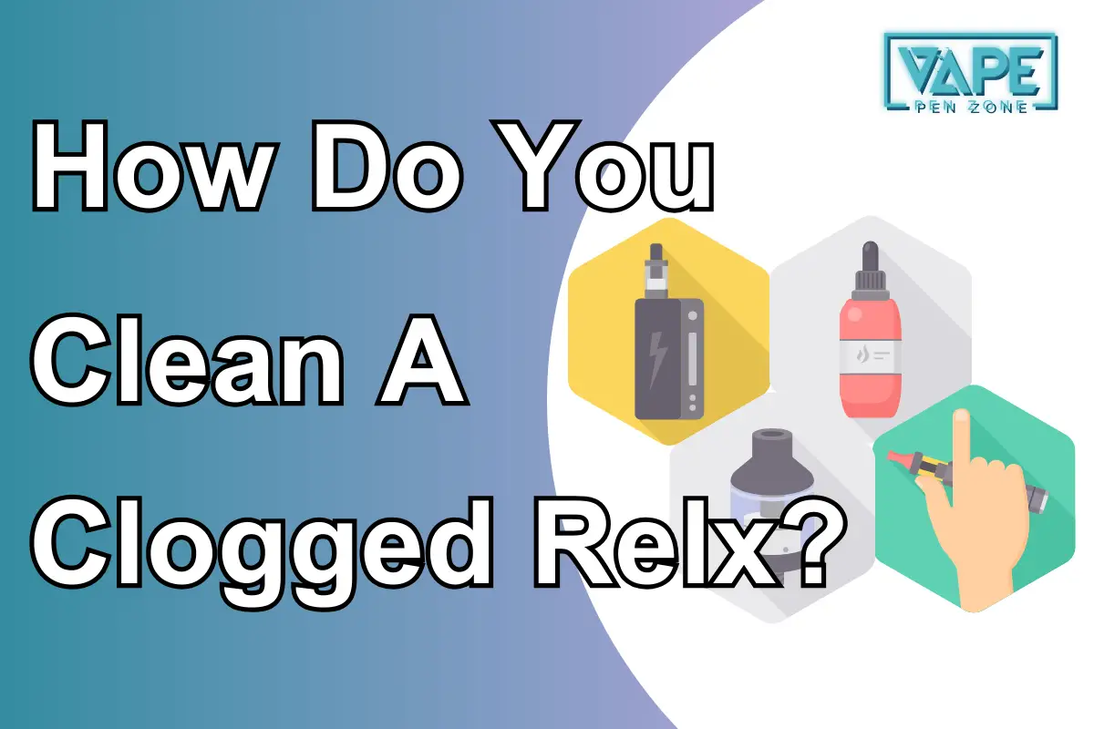 How Do You Clean A Clogged Relx