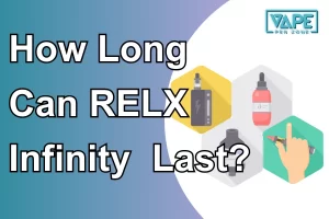 How Long Can RELX Infinity Last?