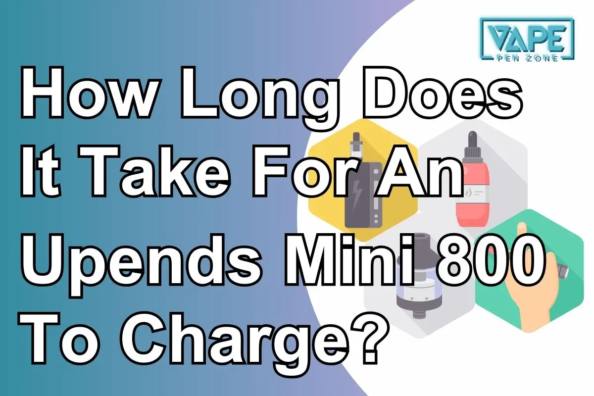 How Long Does It Take For An Upends Mini 800 To Charge