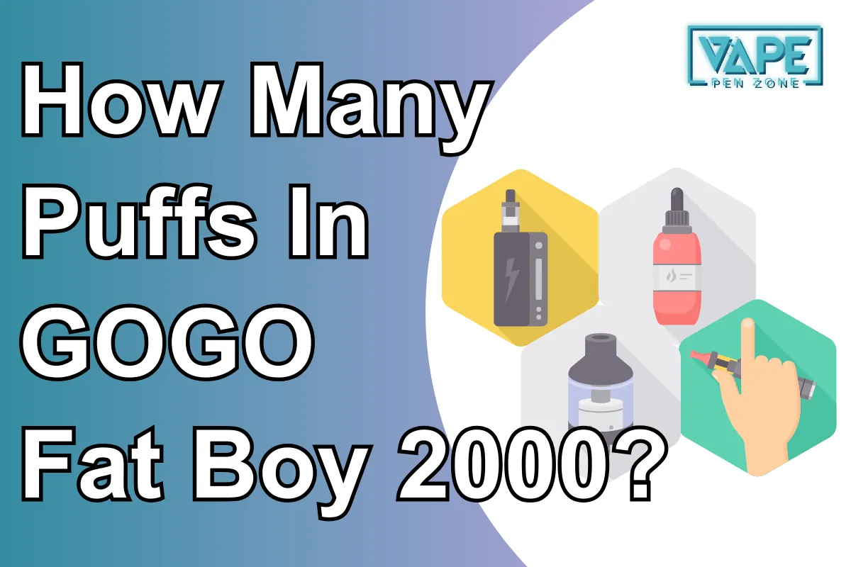 How Many Puffs In GOGO Fat Boy 2000