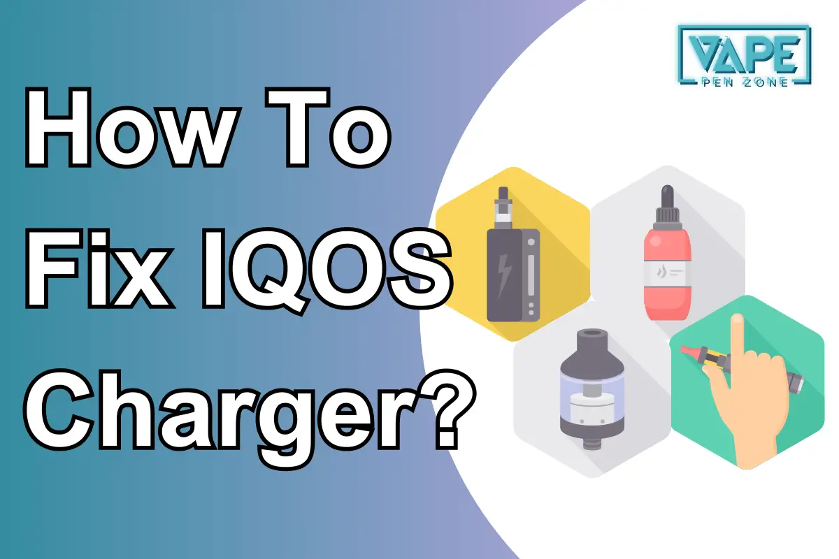 How To Fix IQOS Charger?