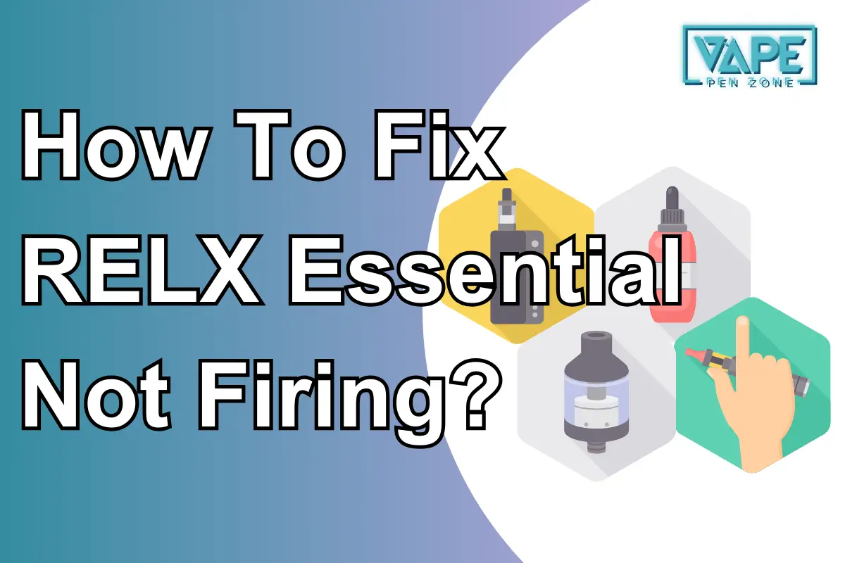 How To Fix RELX Essential Not Firing?