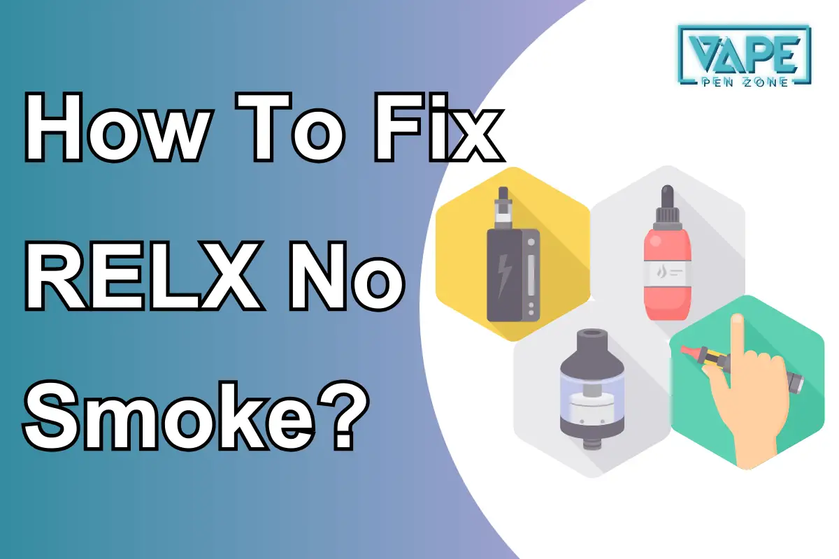 How To Fix RELX No Smoke?