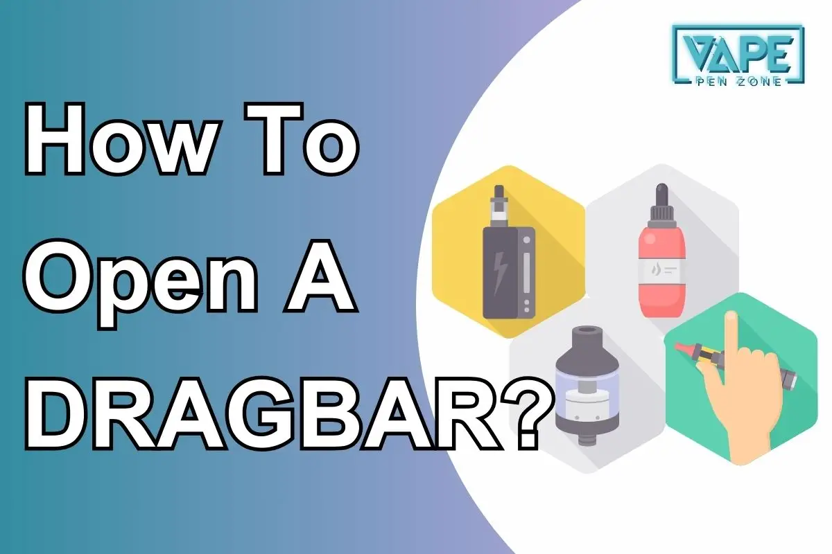 How To Open A DRAGBAR