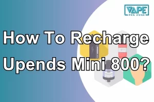 How To Recharge Upends Mini 800