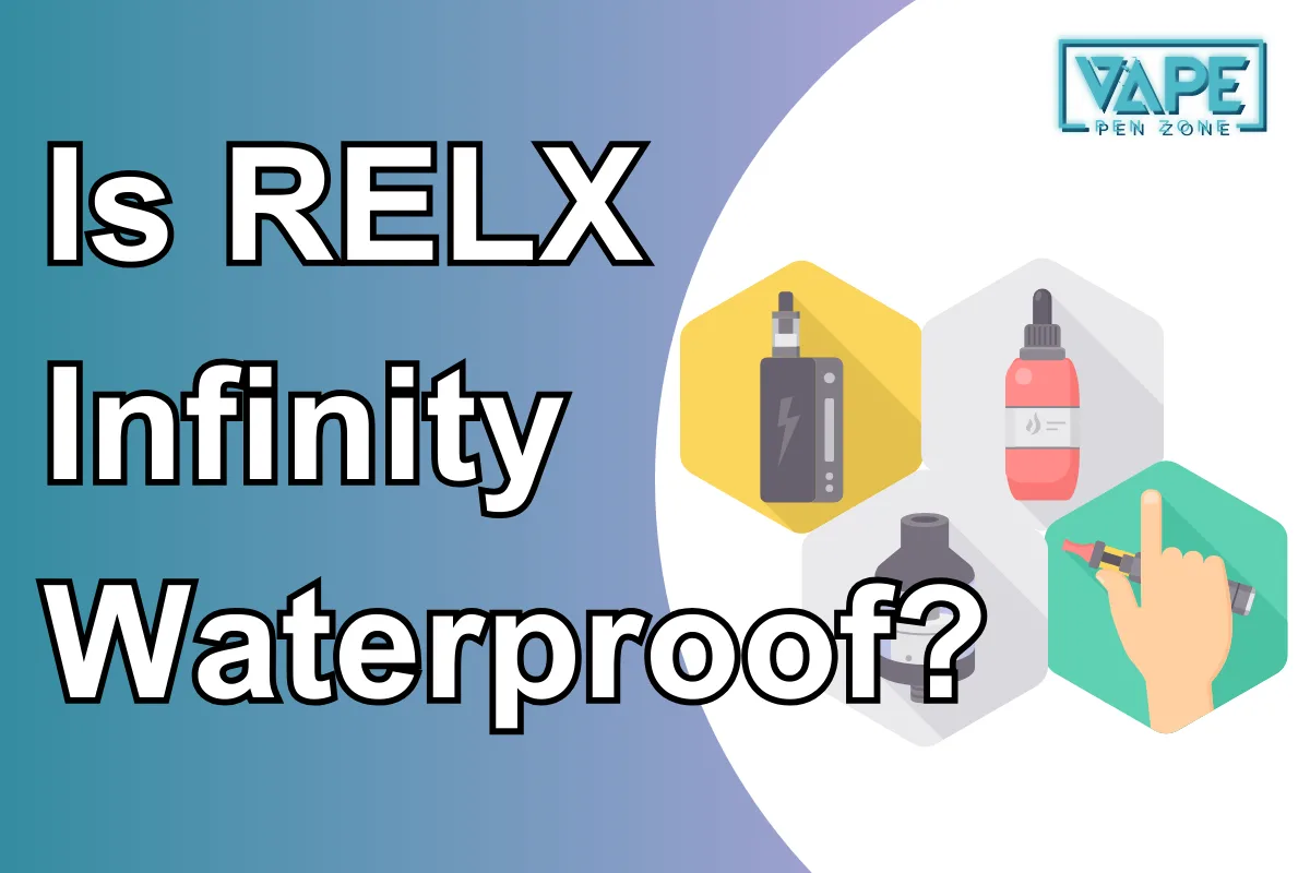 Is RELX Infinity Waterproof?