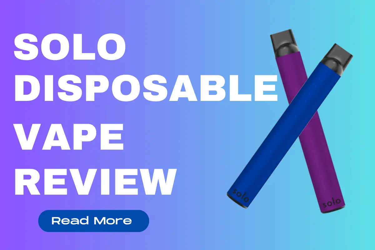 Solo Disposable Vape Review