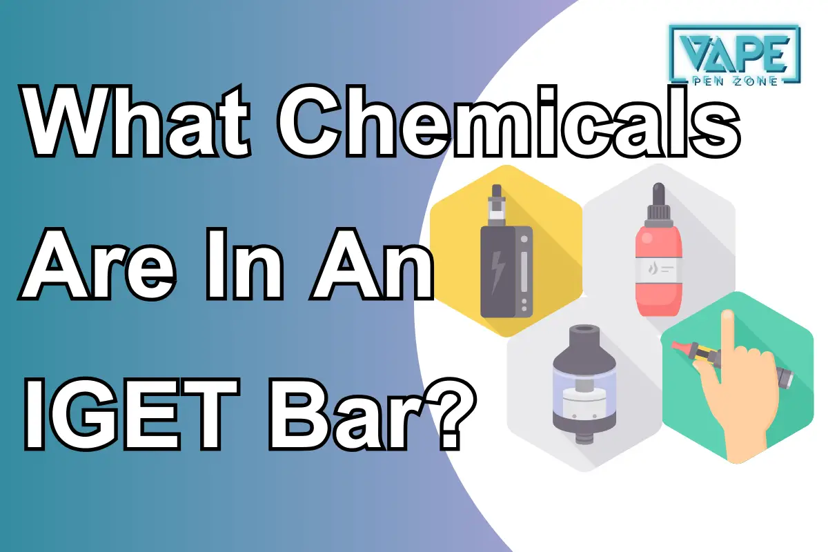 What Chemicals Are In An IGET Bar Cover