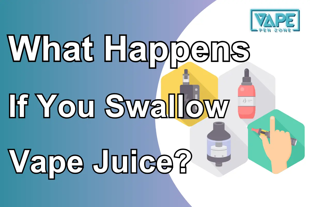 What Happens If You Swallow Vape Juice