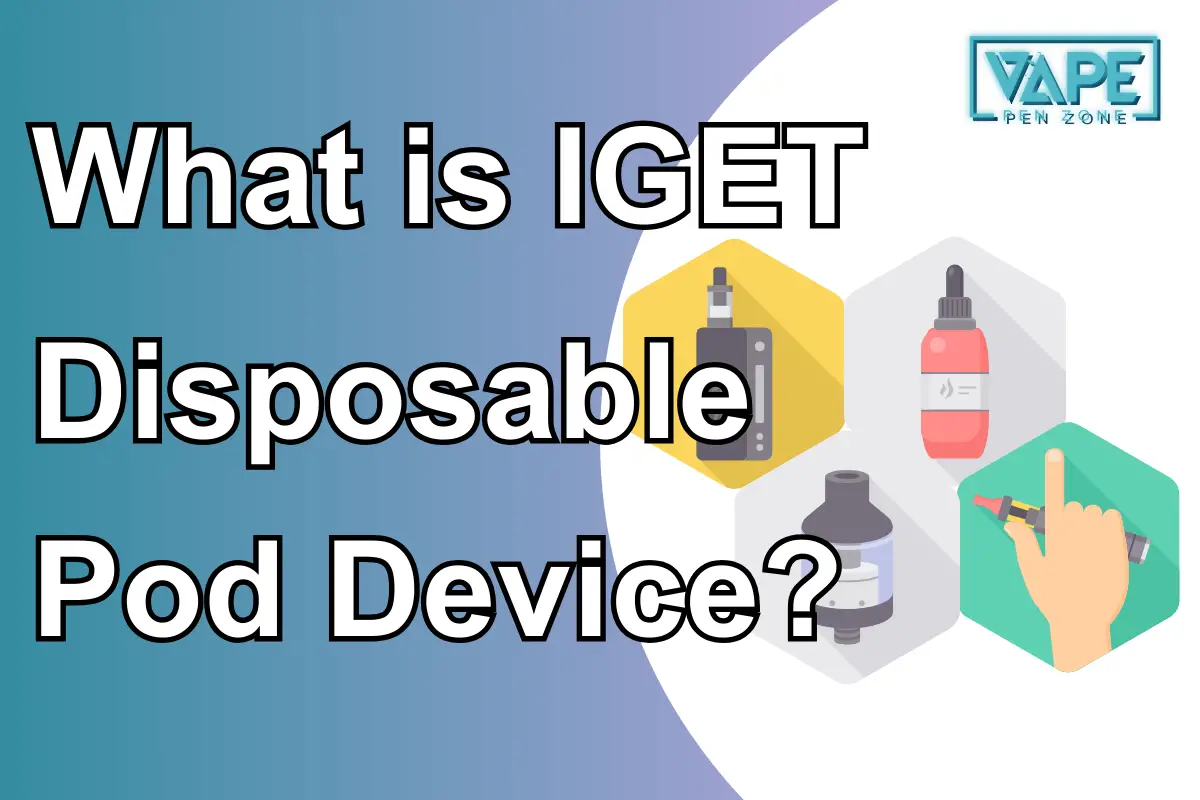 What Is IGET Disposable Pod Device Cover