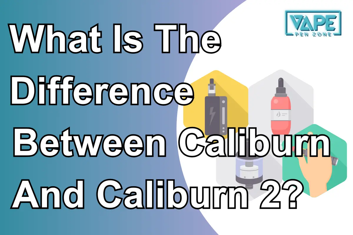 What Is The Difference Between Caliburn And Caliburn 2?